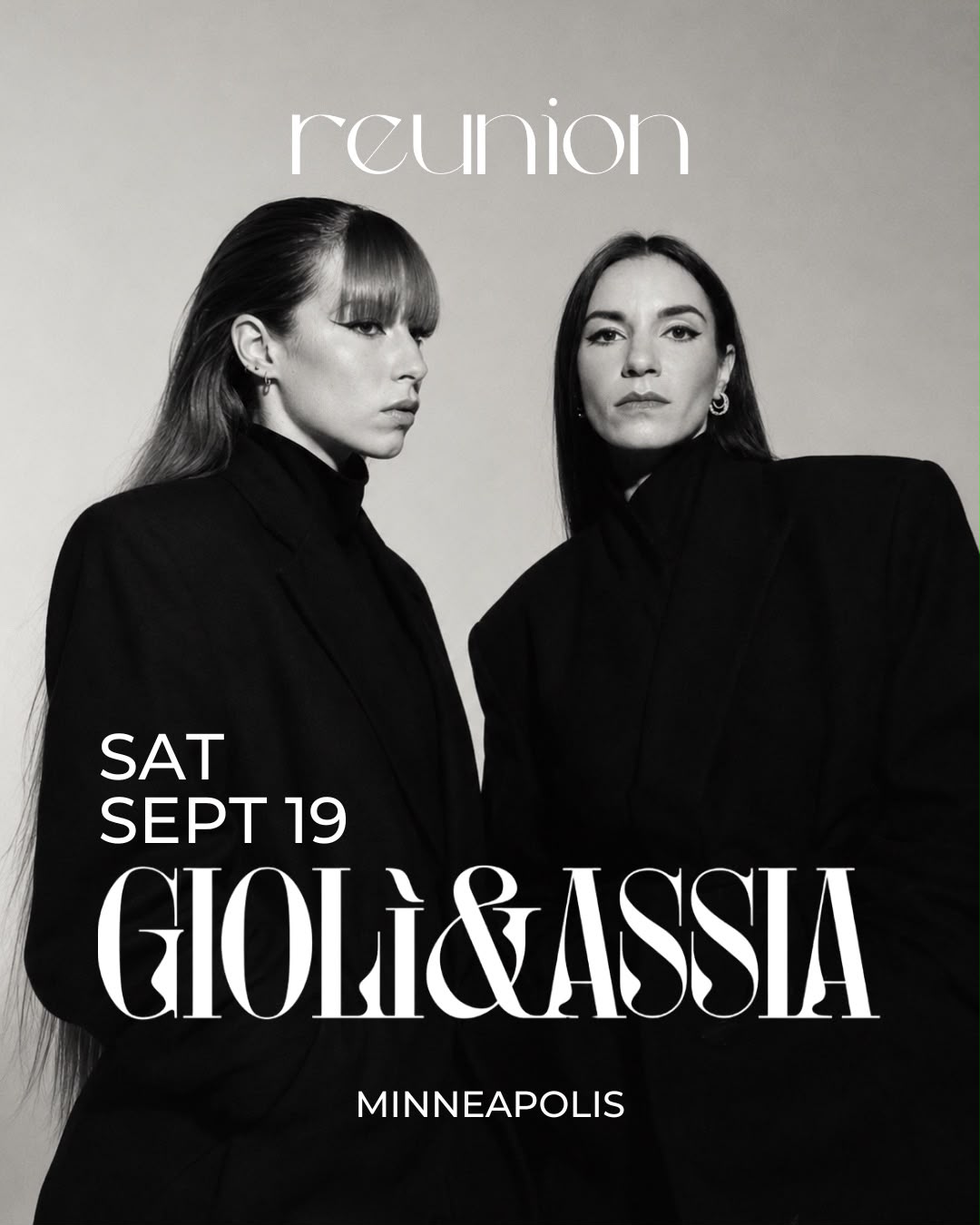 Reunion presents: Chapter IX - Gioli and Assia ft. Gioli and Assia — house music and EDM event by Reunion MPLS in Minneapolis